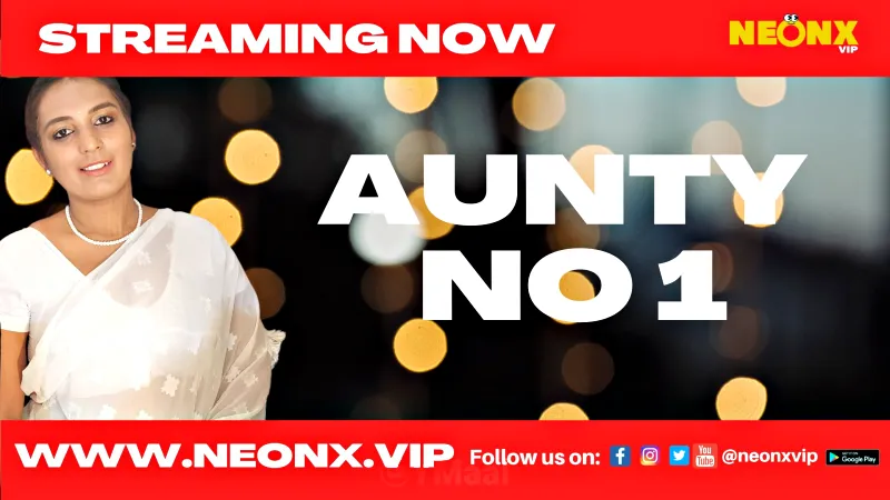 Watch Aunty No 1 Uncut Web Series (NEONX) » webxmaza.org