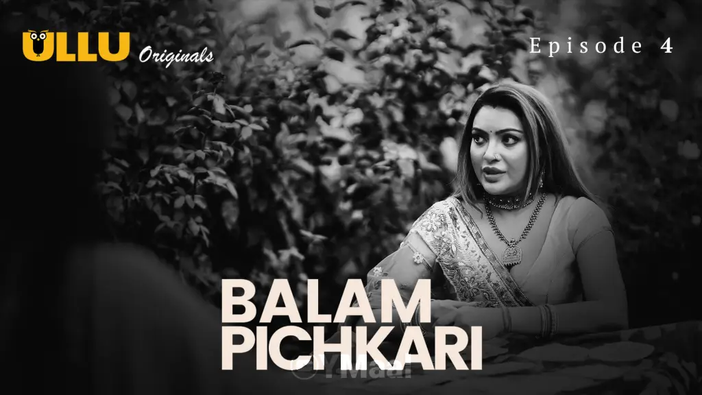Balam Pichkari Episode 4 (18+ Web Series) » ULLU » webxmaza.org