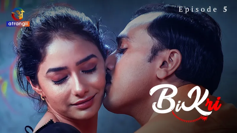 Bikri Episode 5 (18+ Web Series) » Atrangii » webxmaza.org