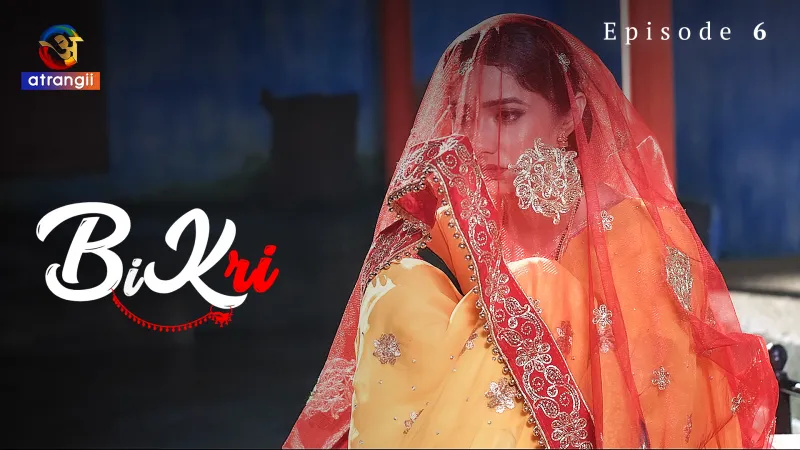 Bikri Episode 6 (18+ Web Series) » Atrangii » webxmaza.org