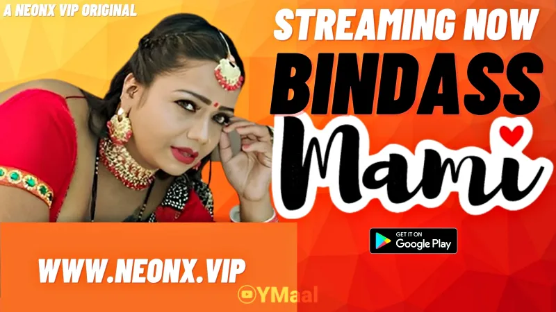 Watch Bindass Mami Uncut Web Series (NEONX) » webxmaza.org
