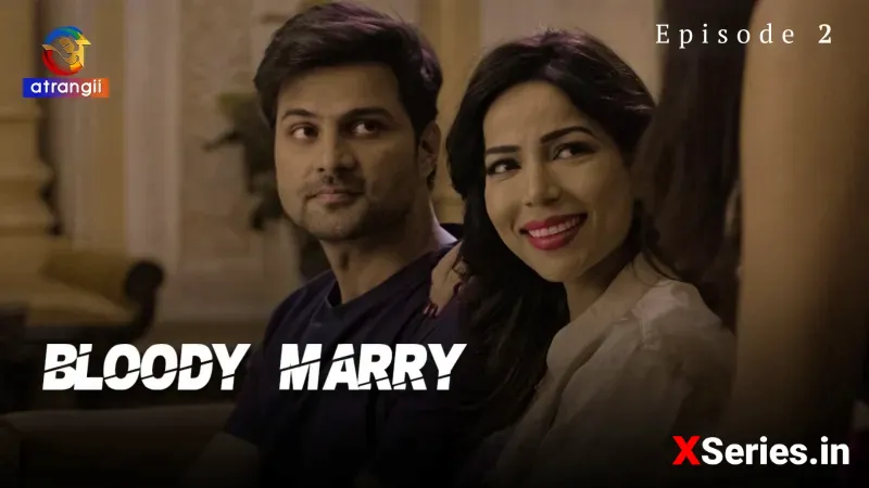 Bloody Marry Episode 2 (18+ Web Series) » Atrangii » webxmaza.org