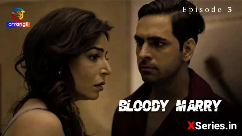 Bloody Marry Episode 3 (18+ Web Series) » Atrangii » webxmaza.org