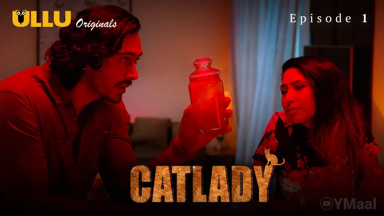 Catlady Episode 1 (18+ Web Series) » ULLU » webxmaza.org
