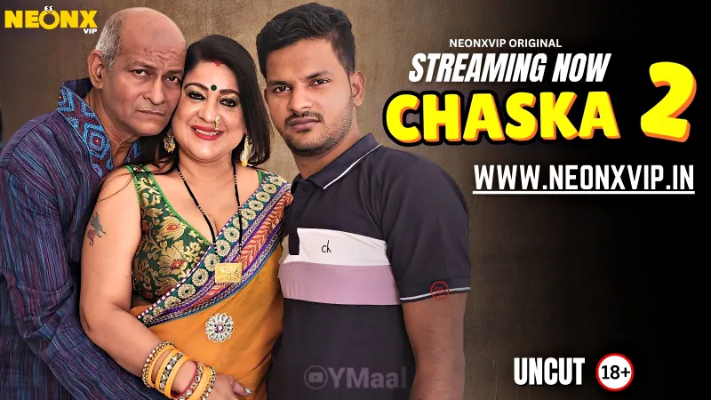 Watch Chaska 2 Uncut Web Series (NEONX) » webxmaza.org