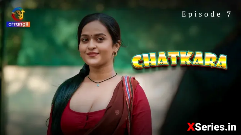 Chatkara Episode 7 (18+ Web Series) » Atrangii » webxmaza.org