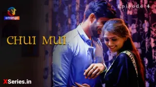 Chui Mui Episode 4 (18+ Web Series) » Atrangii » webxmaza.org