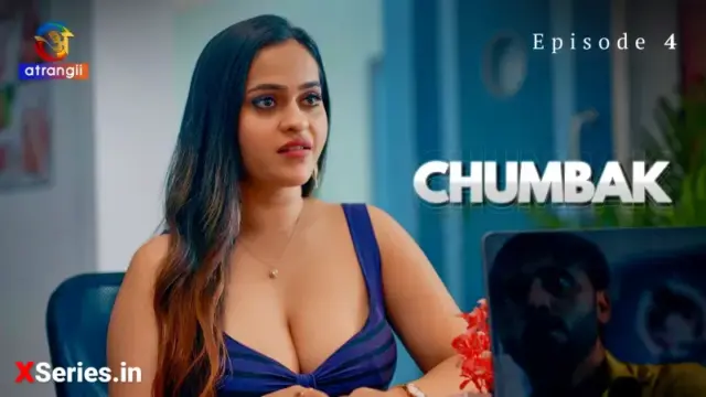 Chumbak Episode 4 (18+ Web Series) » Atrangii » webxmaza.org