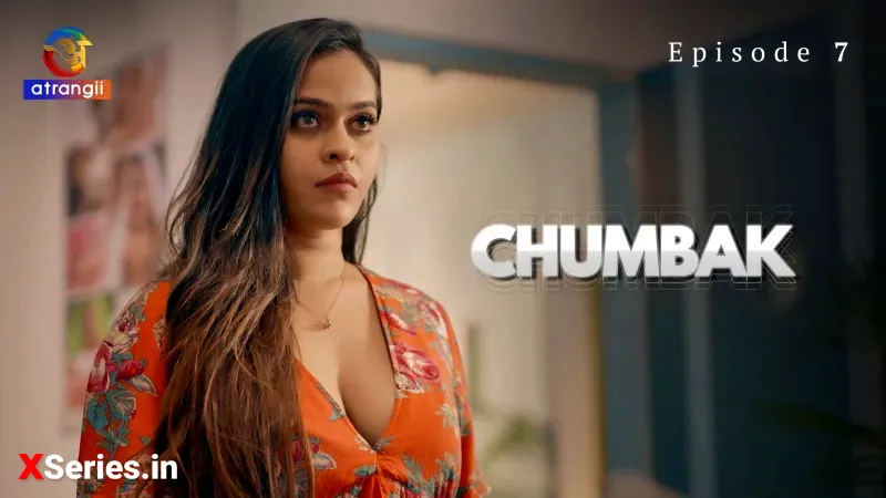 Chumbak Episode 7 (18+ Web Series) » Atrangii » webxmaza.org