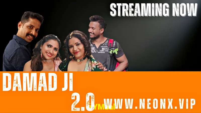 Watch Damad Ji 2 Uncut Web Series (NEONX) » webxmaza.org