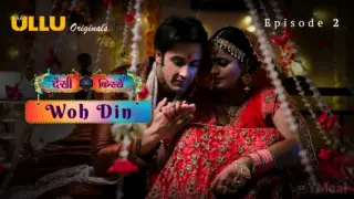 Desi Kisse Woh Din Episode 2 (18+ Web Series) » ULLU » webxmaza.org