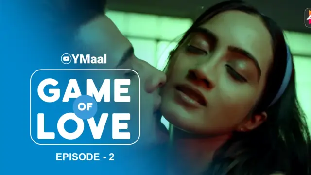 Game Of Love Episode 2 (18+ Web Series) » ALTT