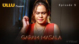 Garam Masala Episode 3 (18+ Web Series) » ULLU » webxmaza.org