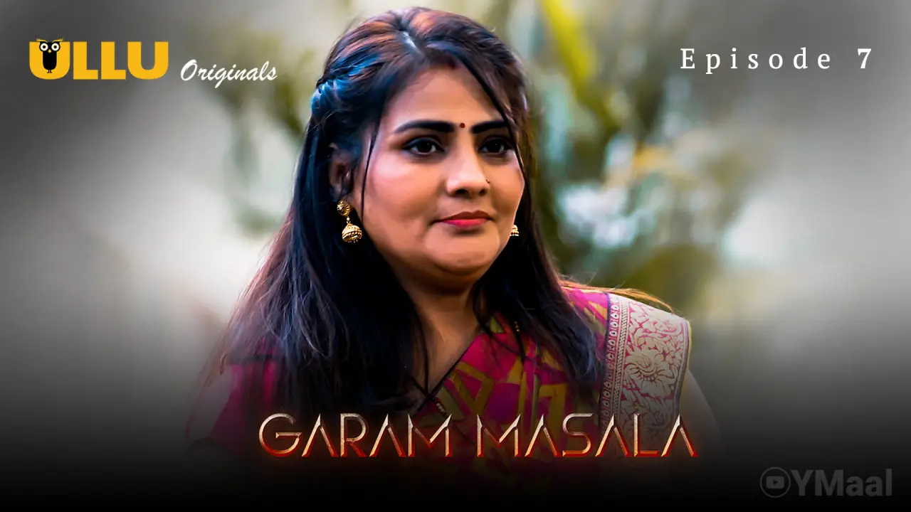 Garam Masala Episode 7 (18+ Web Series) » ULLU » webxmaza.org