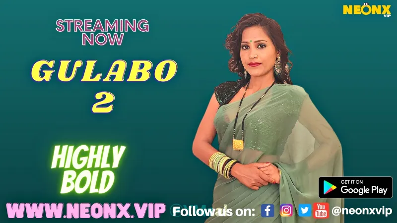 Watch Gulabo 2 Uncut Web Series (NEONX) » webxmaza.org