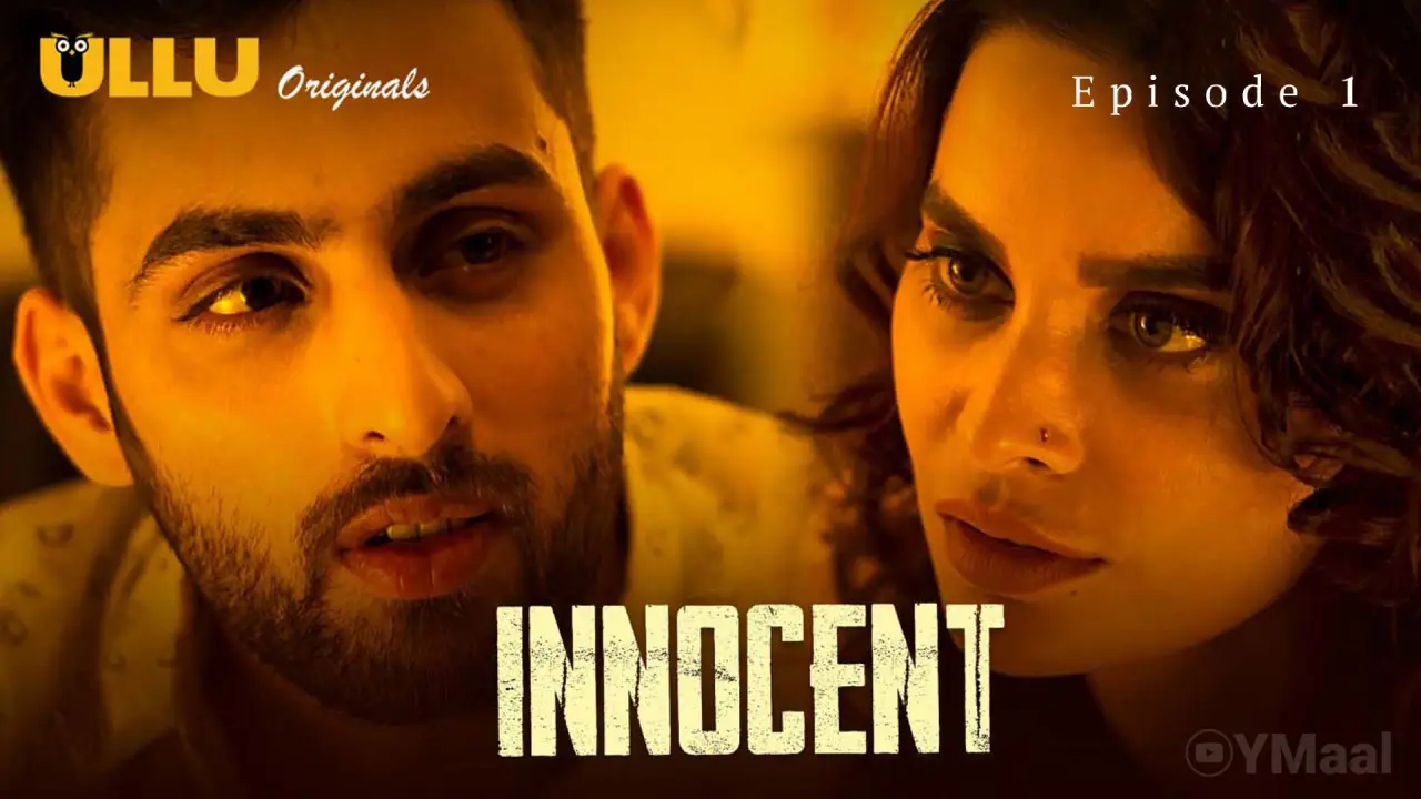 Innocent Episode 1 (18+ Web Series) » ULLU » webxmaza.org