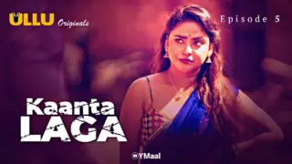 Kaanta Laga Episode 5 (18+ Web Series) » ULLU » webxmaza.org
