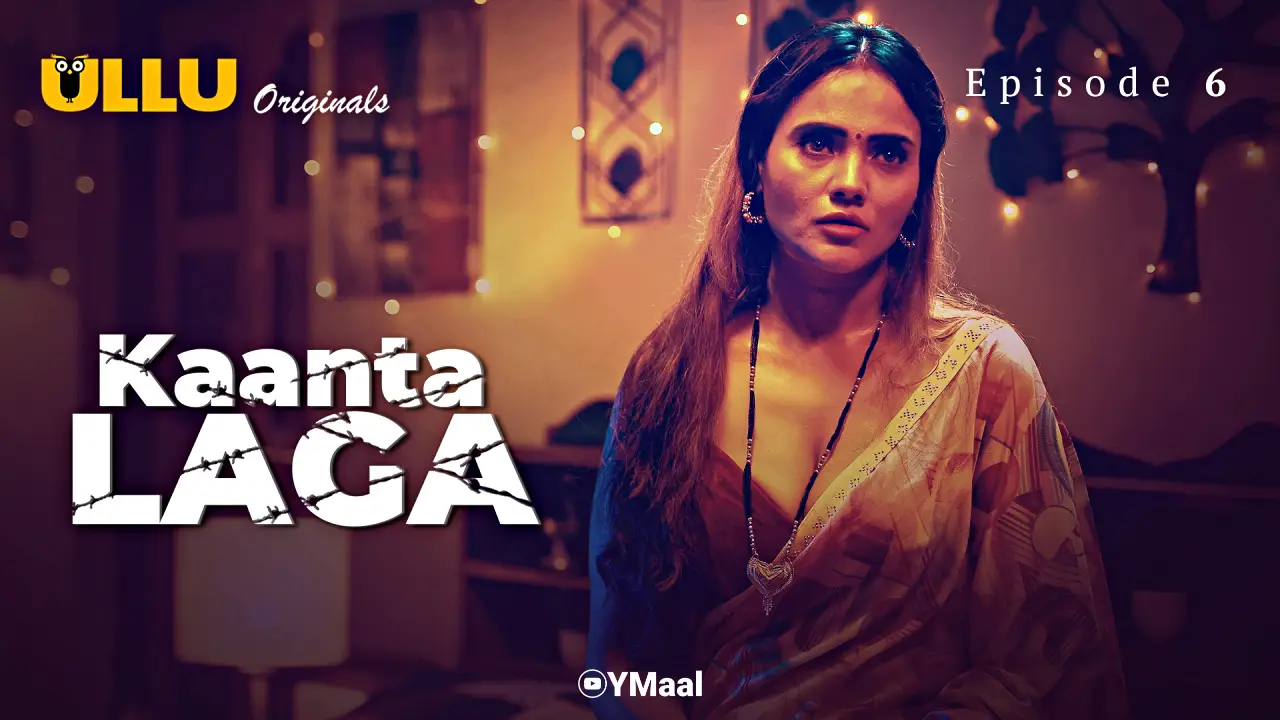 Kaanta Laga Episode 6 (18+ Web Series) » ULLU » webxmaza.org