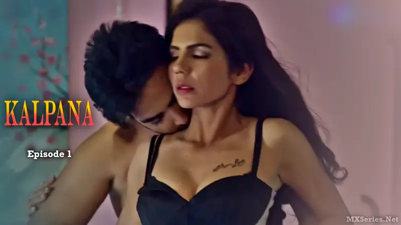 Kalpana Episode 1 (18+ Web Series) » Digi Movieplex » webxmaza.org