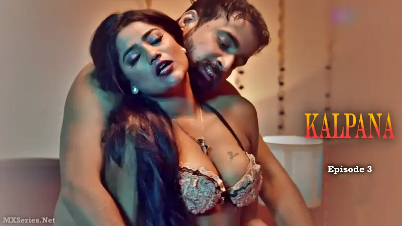 Kalpana Episode 3 (18+ Web Series) » Digi Movieplex » webxmaza.org