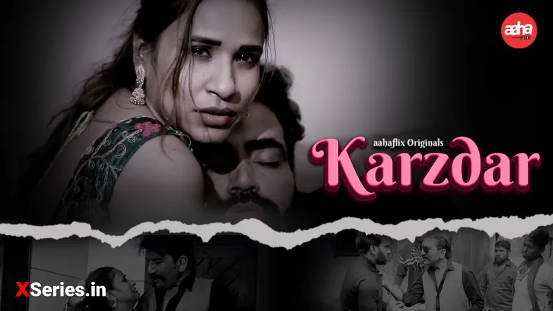 Karzdar (18+ Web Series) » AahaFlix » webxmaza.org