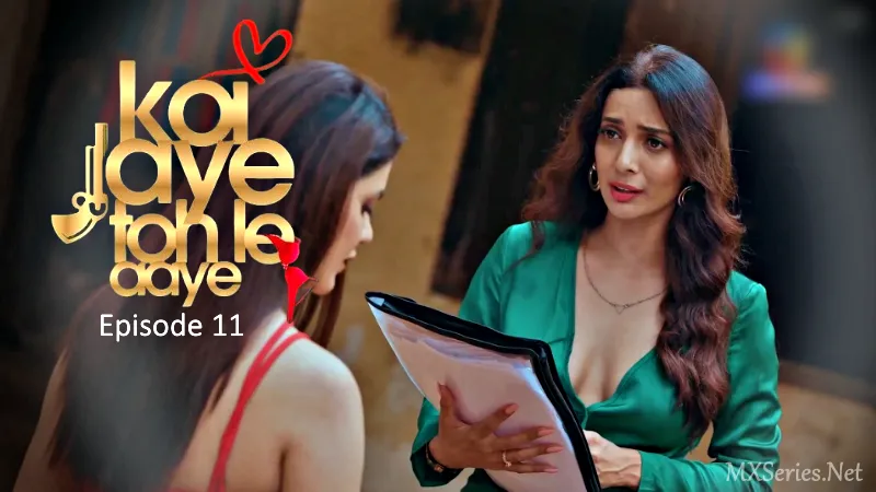 Koi Jaye Toh Le Aaye Episode 11 (18+ Web Series) » Atrangii » webxmaza.org