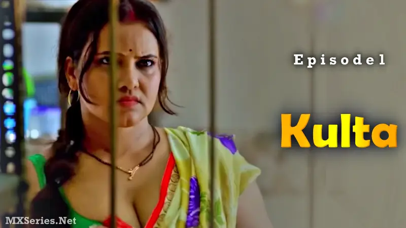Kulta Digi Movieplex Episode 1 (18+ Web Series) » Digi Movieplex » webxmaza.org