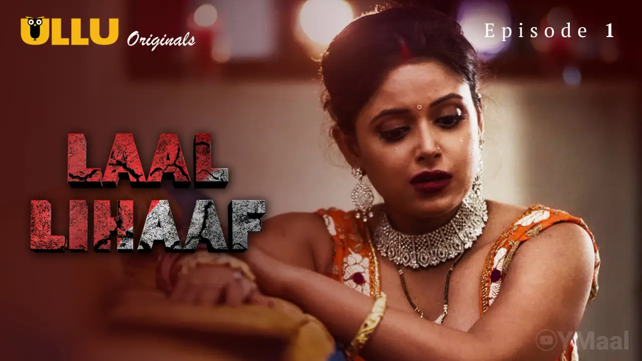 Laal Lihaaf Episode 1 (18+ Web Series) » ULLU » webxmaza.org