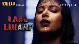 Laal Lihaaf Episode 2 (18+ Web Series) » ULLU » webxmaza.org