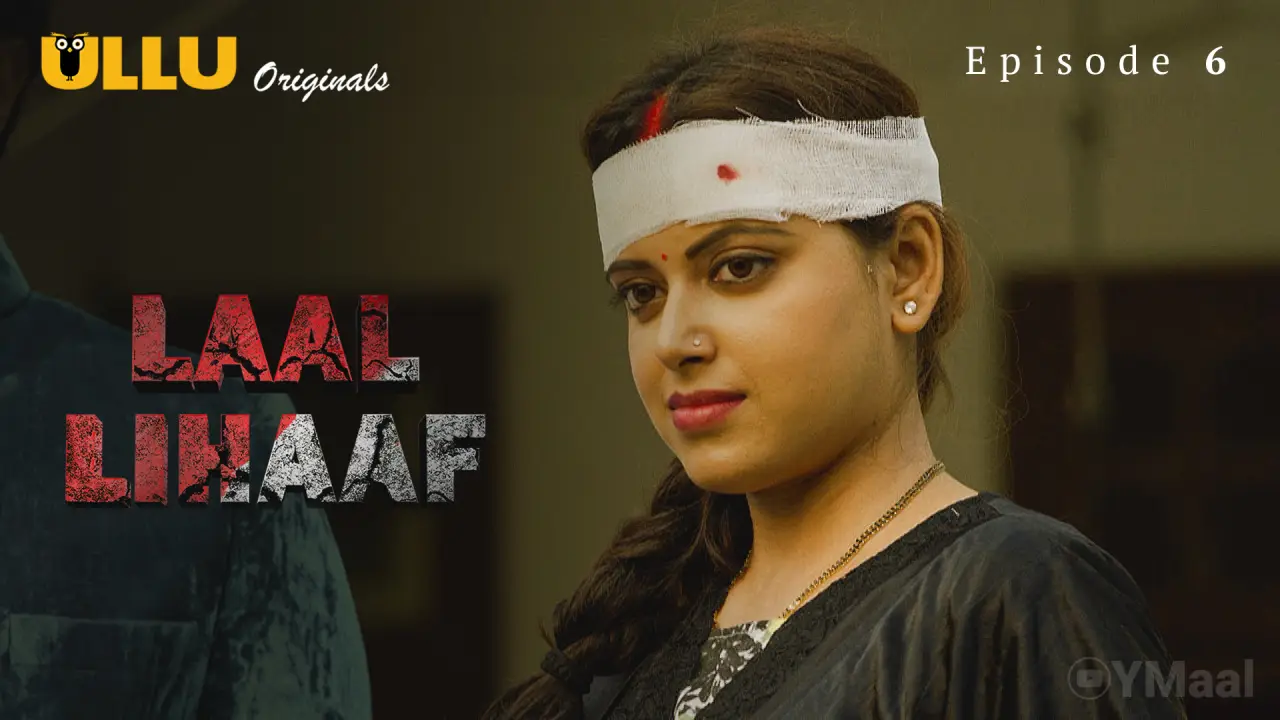 Laal Lihaaf Episode 6 (18+ Web Series) » ULLU » webxmaza.org