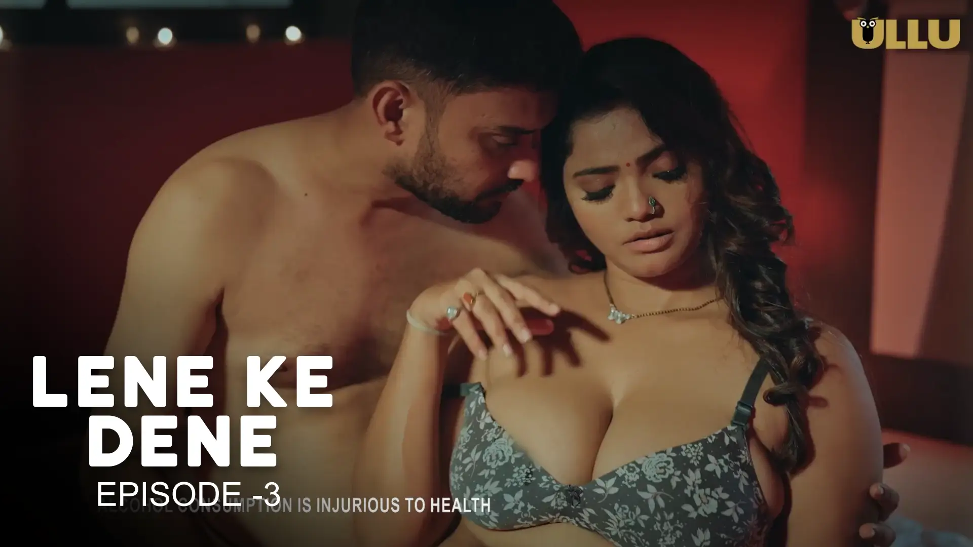 Lene Ke Dene Episode 3 (18+ Web Series) » ULLU » webxmaza.org