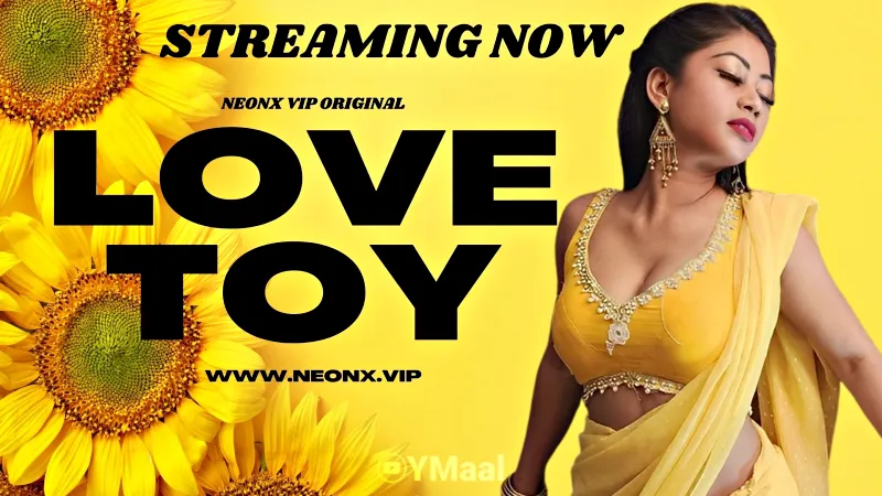 Watch Love Toy Uncut Web Series (NEONX) » webxmaza.org