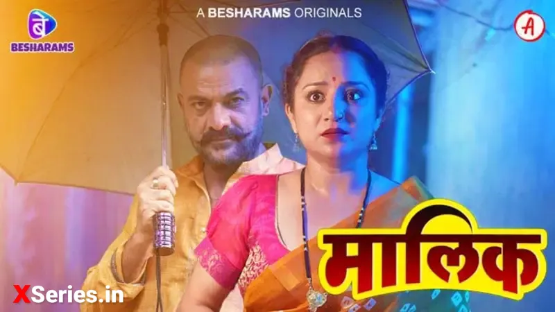 Maalik Episode 2 (18+ Web Series) » Besharams » webxmaza.org