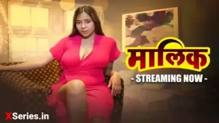Maalik Episode 3 (18+ Web Series) » Besharams » webxmaza.org