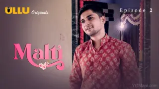 Malti Episode 2 (18+ Web Series) » ULLU