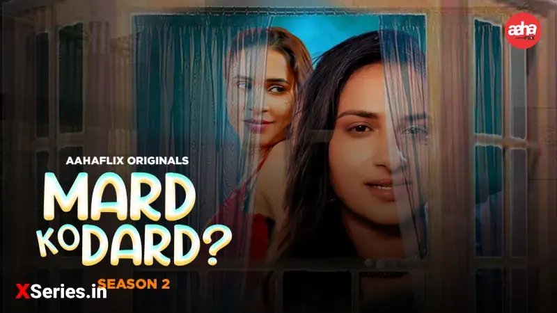 Mard Ko Dard 2 Episode 1 (18+ Web Series) » AahaFlix » webxmaza.org