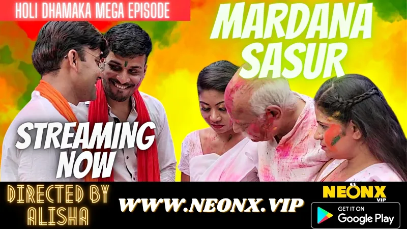 Watch Mardana Sasur 1 Uncut Web Series (NEONX) » webxmaza.org