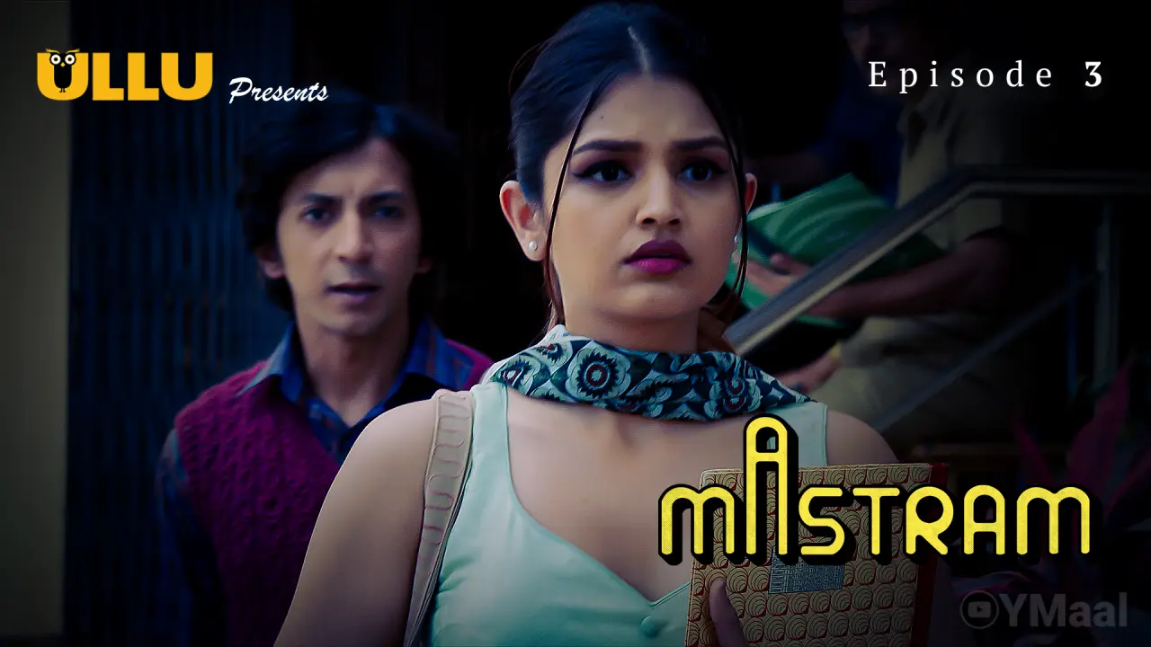 Mastram Episode 3 (18+ Web Series) » ULLU » webxmaza.org