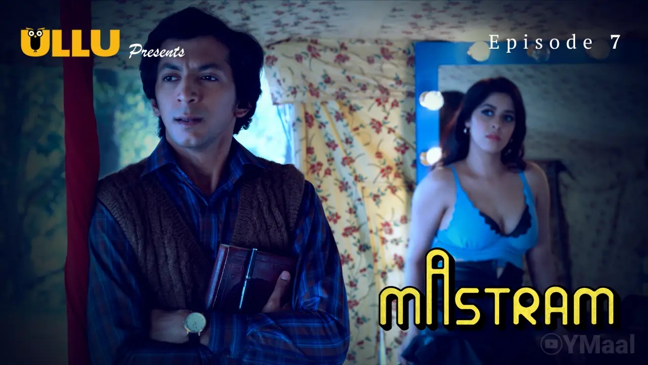 Mastram Episode 7 (18+ Web Series) » ULLU » webxmaza.org