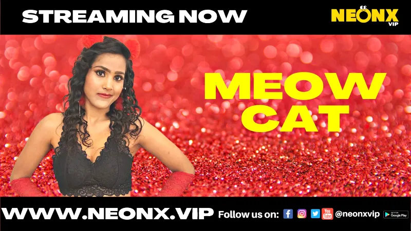Watch Meow Cat Uncut Web Series (NEONX) » webxmaza.org