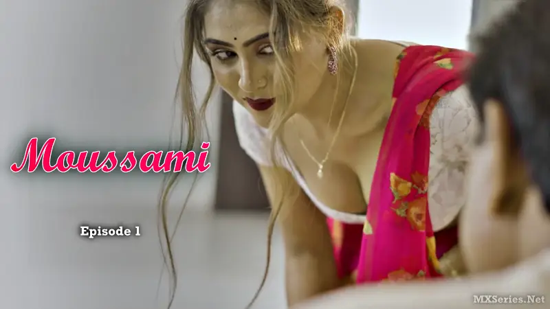 Moussami Episode 1 (18+ Web Series) » Dunki » webxmaza.org