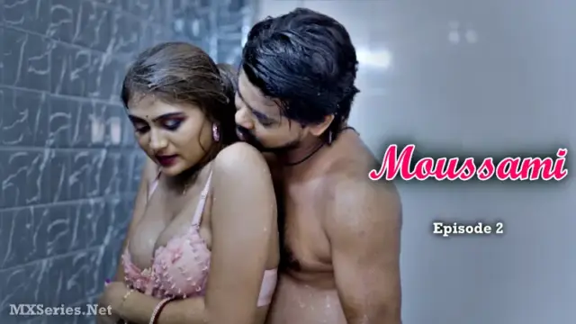 Moussami Episode 2 (18+ Web Series) » Dunki » webxmaza.org