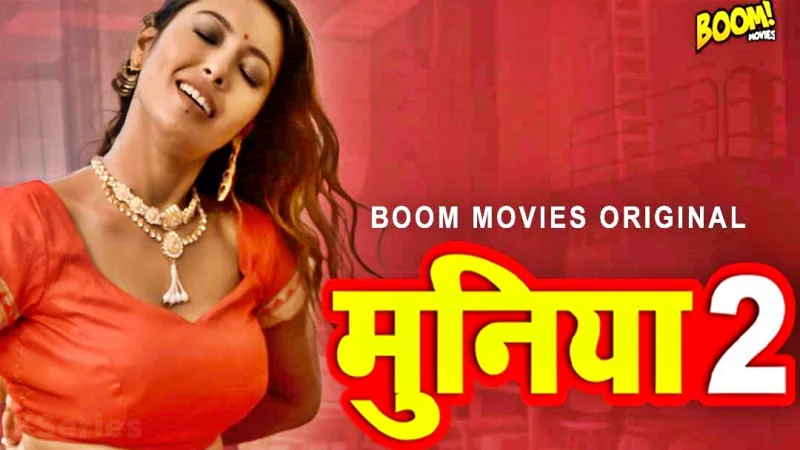 Muniya 2 (18+ Web Series) » Boom Movies » webxmaza.org