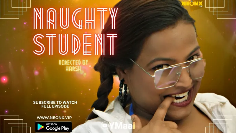 Watch Naughty Student Uncut Web Series (NEONX) » webxmaza.org