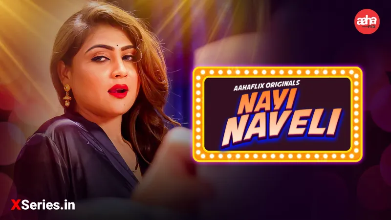 Nayi Naveli Aahaflix (18+ Web Series) » AahaFlix » webxmaza.org