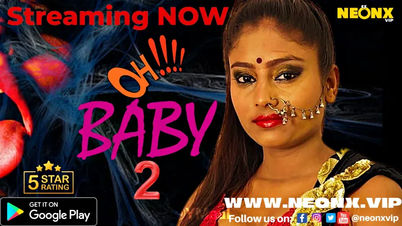 Watch Ohhh Baby 2 Uncut Web Series (NEONX) » webxmaza.org