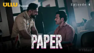 Paper Episode 4 (18+ Web Series) » ULLU » webxmaza.org