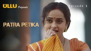 Patra Petika Episode 1 (18+ Web Series) » ULLU » webxmaza.org