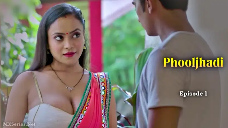 Phooljhadi Episode 1 (18+ Web Series) » Chiku » webxmaza.org