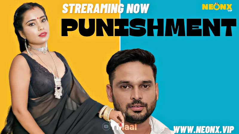 Watch Punishment Uncut Web Series (NEONX) » webxmaza.org